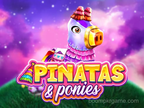 Pinatas and Ponies